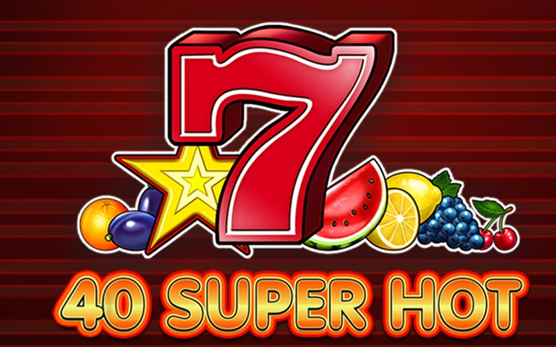 Obtén súper ganancias en 40 Super Hot en Win Unique Casino.