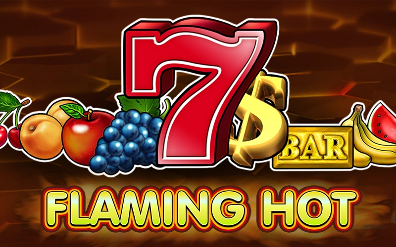 Calienta el juego en Flaming Hot en Win Unique Casino.